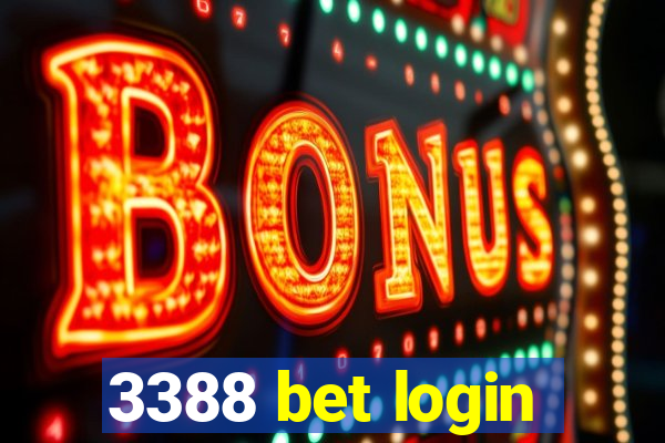3388 bet login